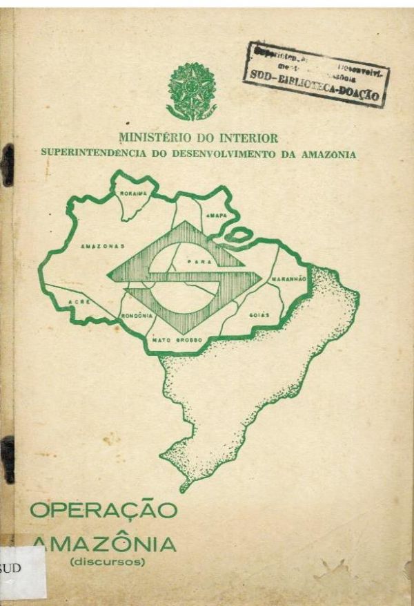 Operação Amazônia - (Discursos)